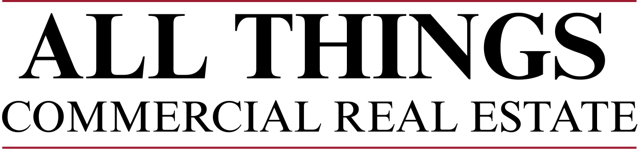 All Things Commercial Real Estate